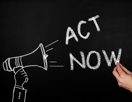 act now! Encourage Engagement