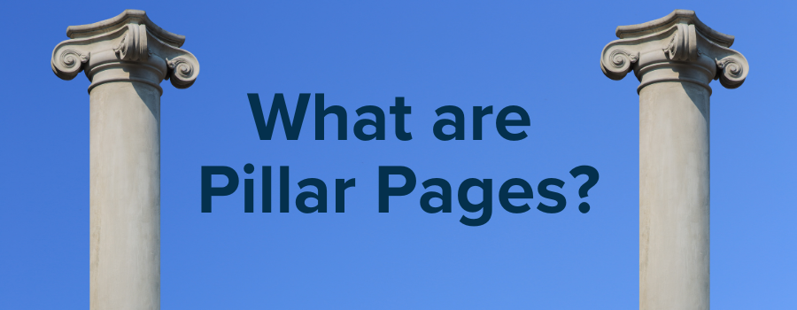 What are Pillar Pages?