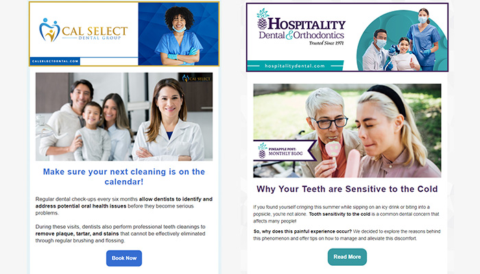 Examples of Cal Select and Hospitality Dental email eblasts created by Informatics