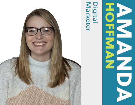 Amanda Hoffmann, Digital Marketer