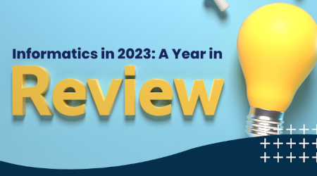 Informatics 2023 Year in Review graphic