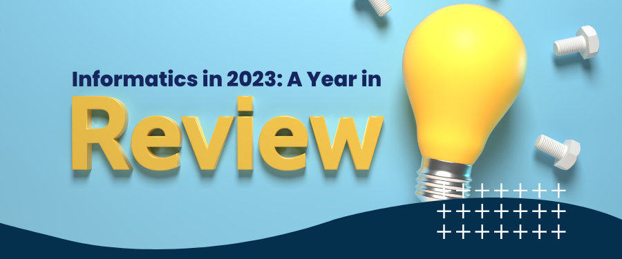 Informatics' 2023 Year in Review hero graphic
