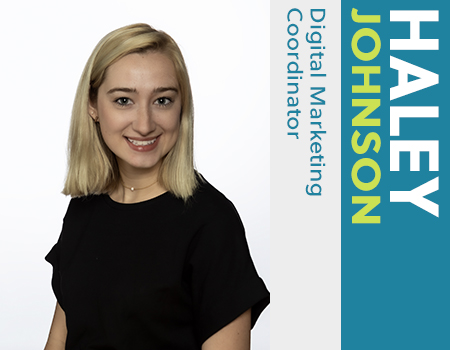 Haley Johnson, Digital Marketing Coordinator