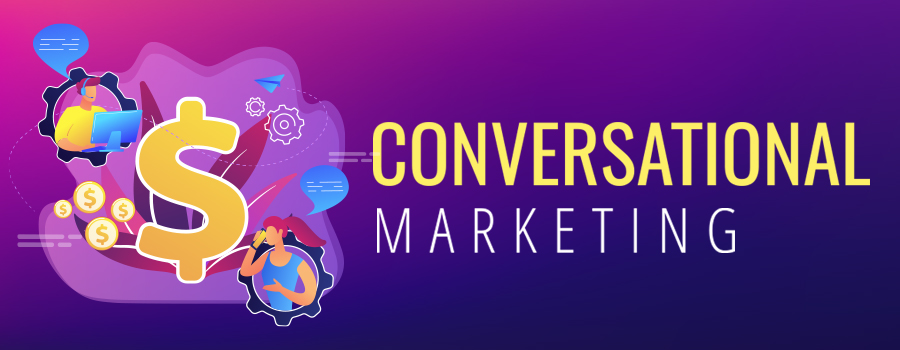 Conversational Marketing Conversational Marketing